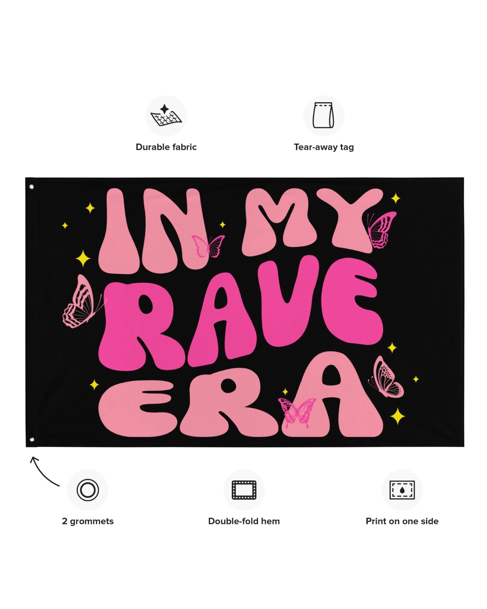 In My Rave Era Rave Flag