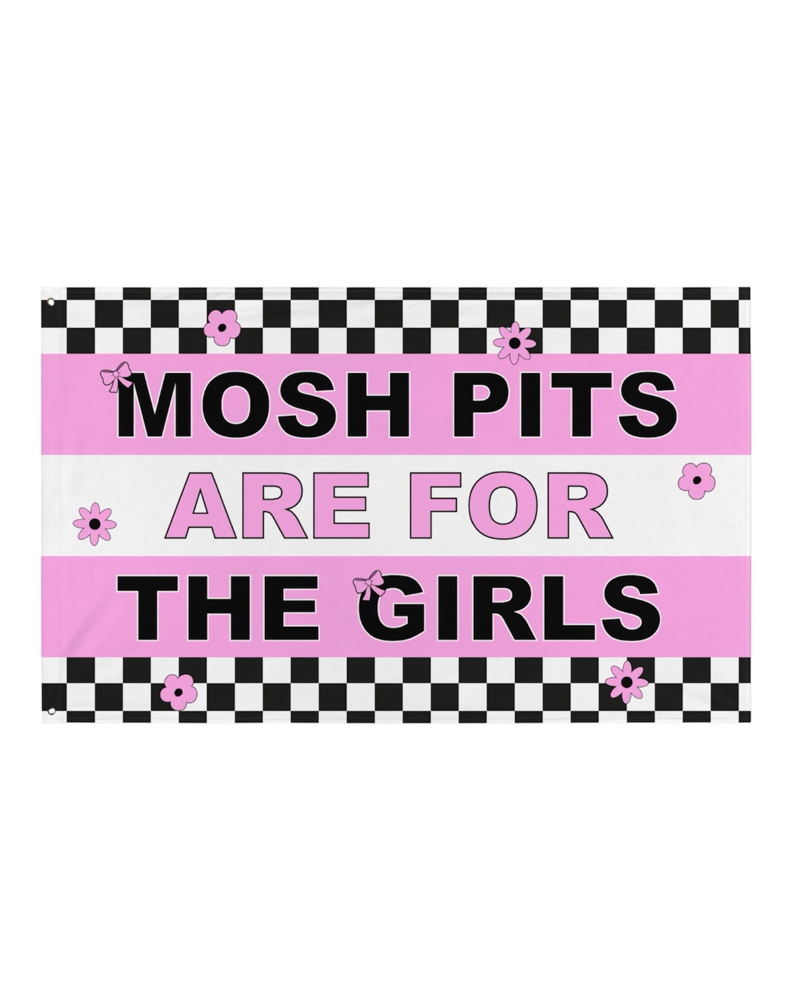 Mosh Pits Are For The Girls Flag