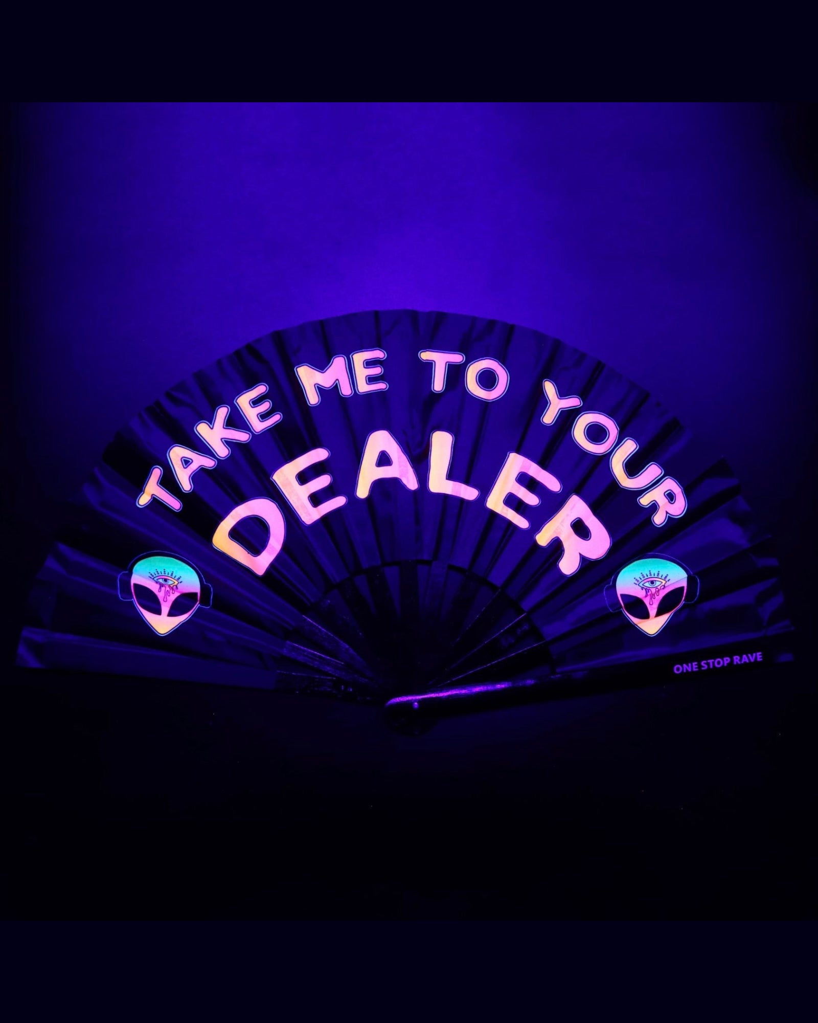 Take Me To Your Dealer hand fan glowing under blacklight UV-Reactive