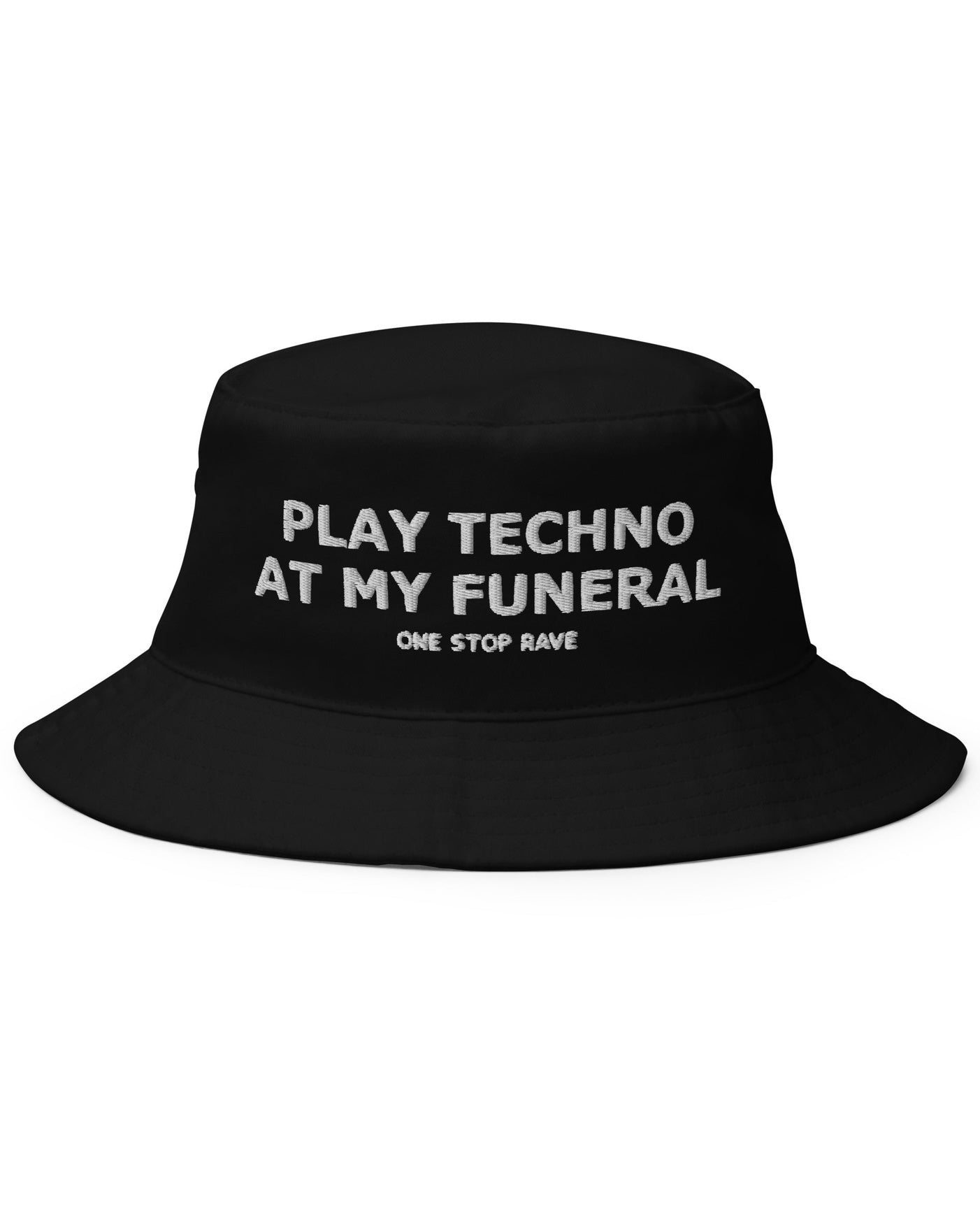 Play Techno At My Funeral Bucket Hat, Bucket Hat, - One Stop Rave