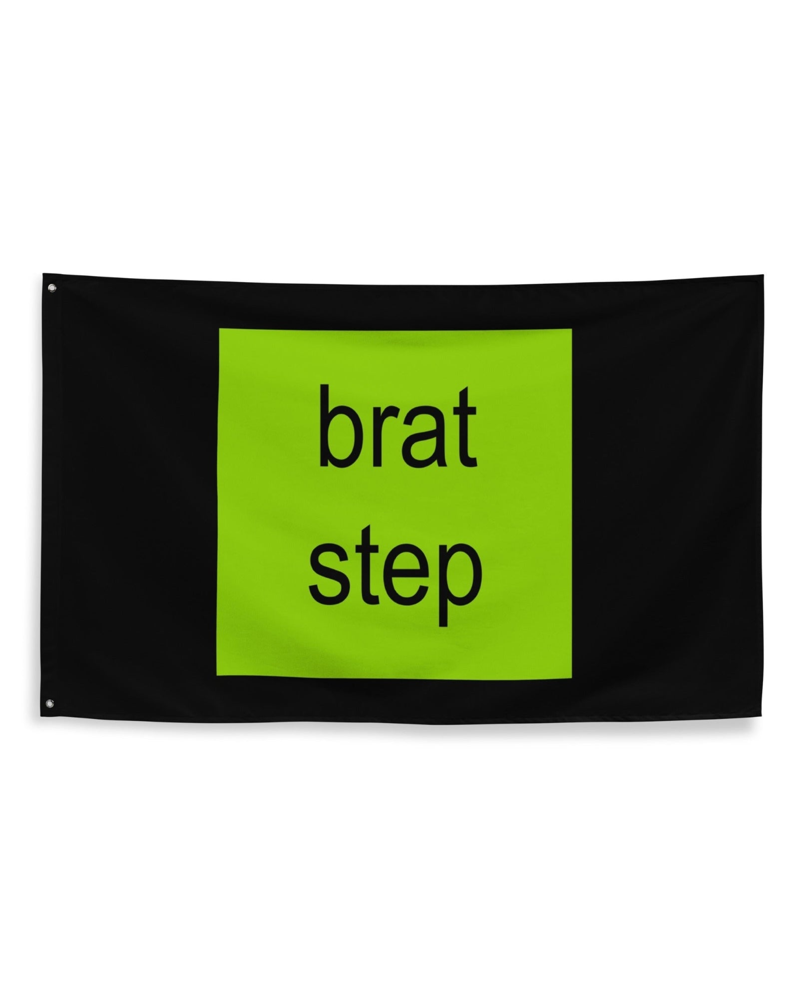 Brat Step Flag