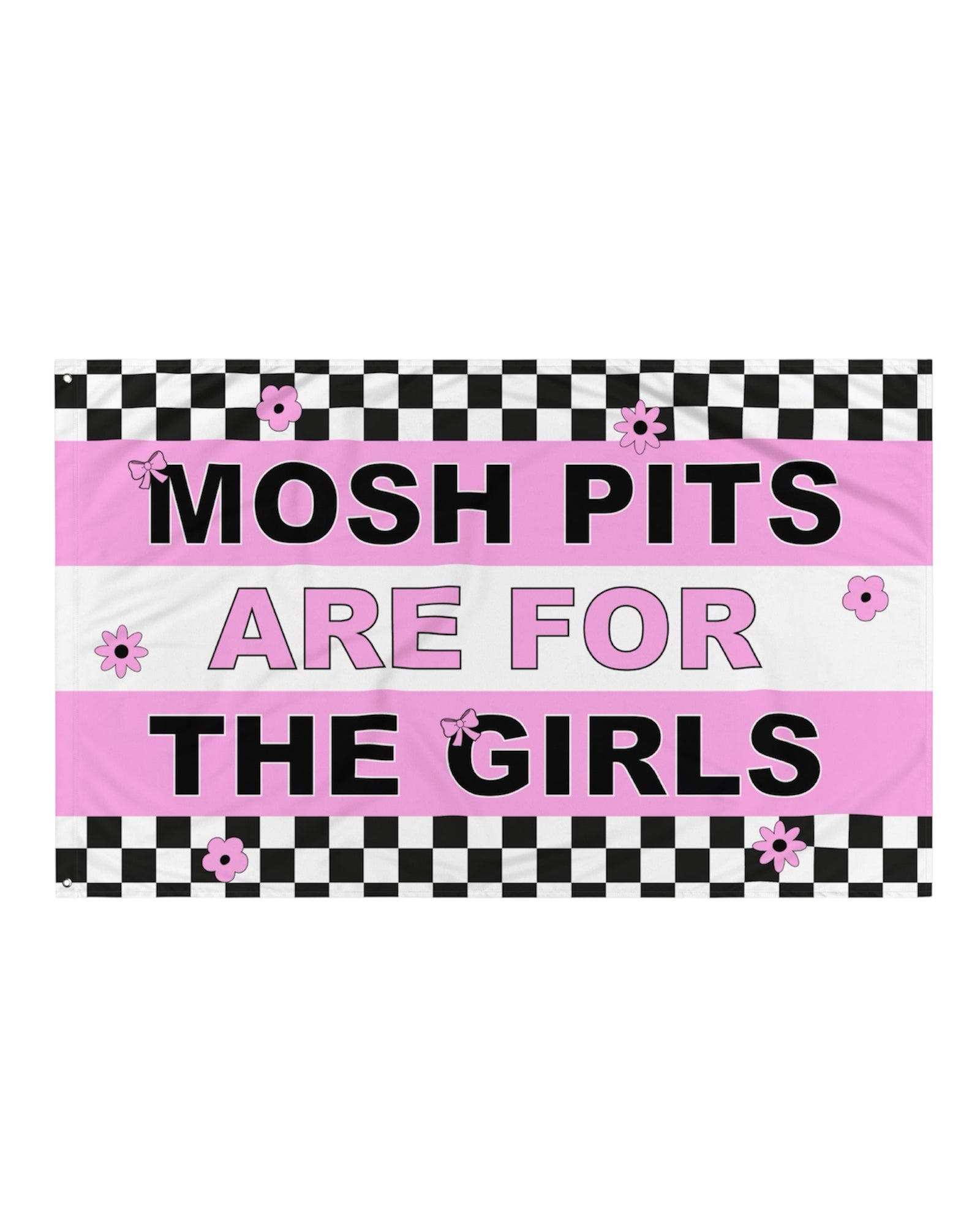 Mosh Pits Are For The Girls Flag