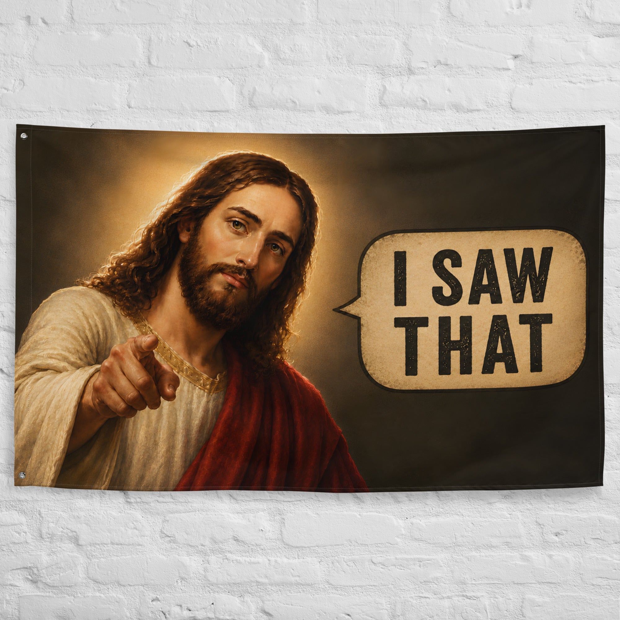 I Saw That Jesus flag displayed as funny rave room wall decor