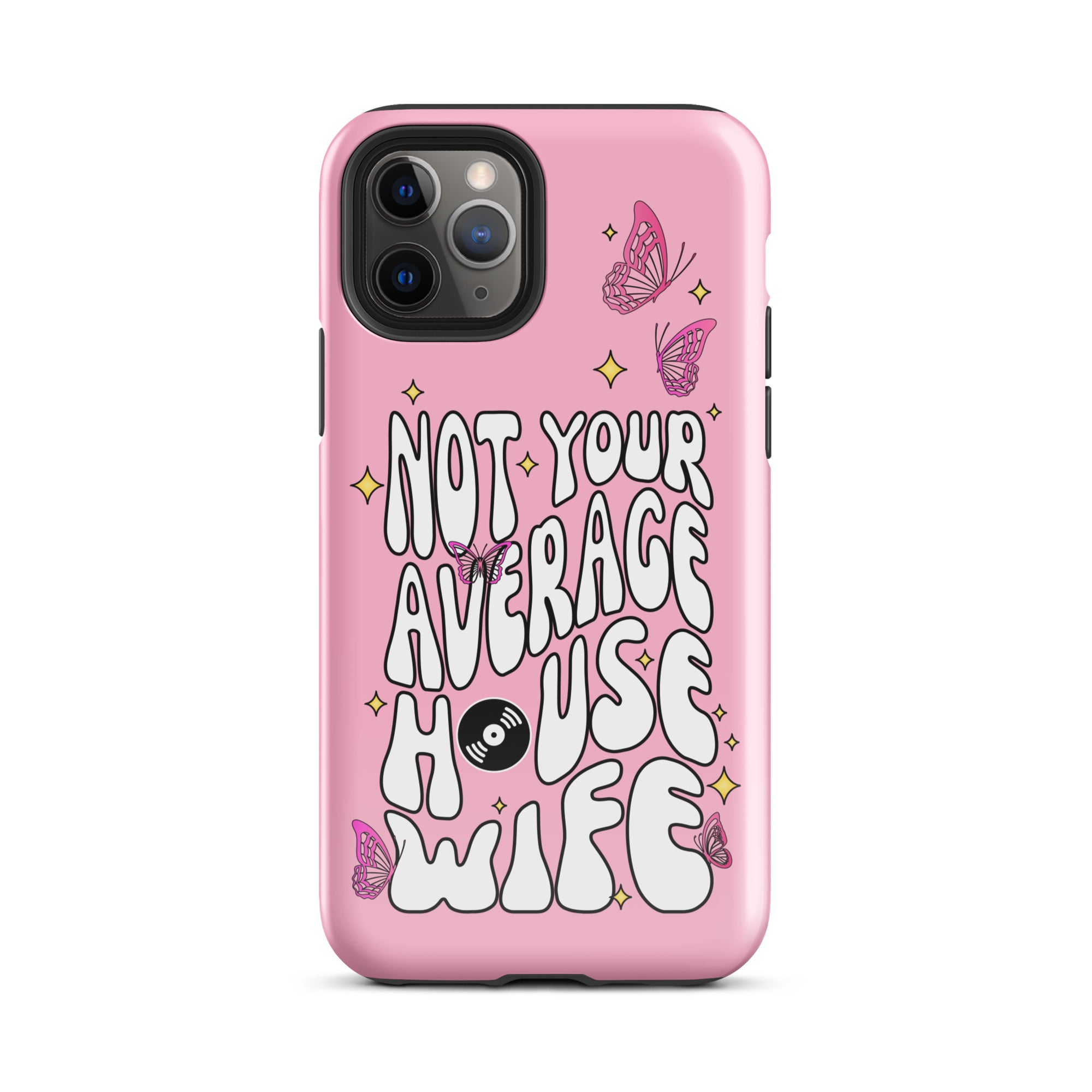 Not Your Average House Wife Tough Case for iPhone®