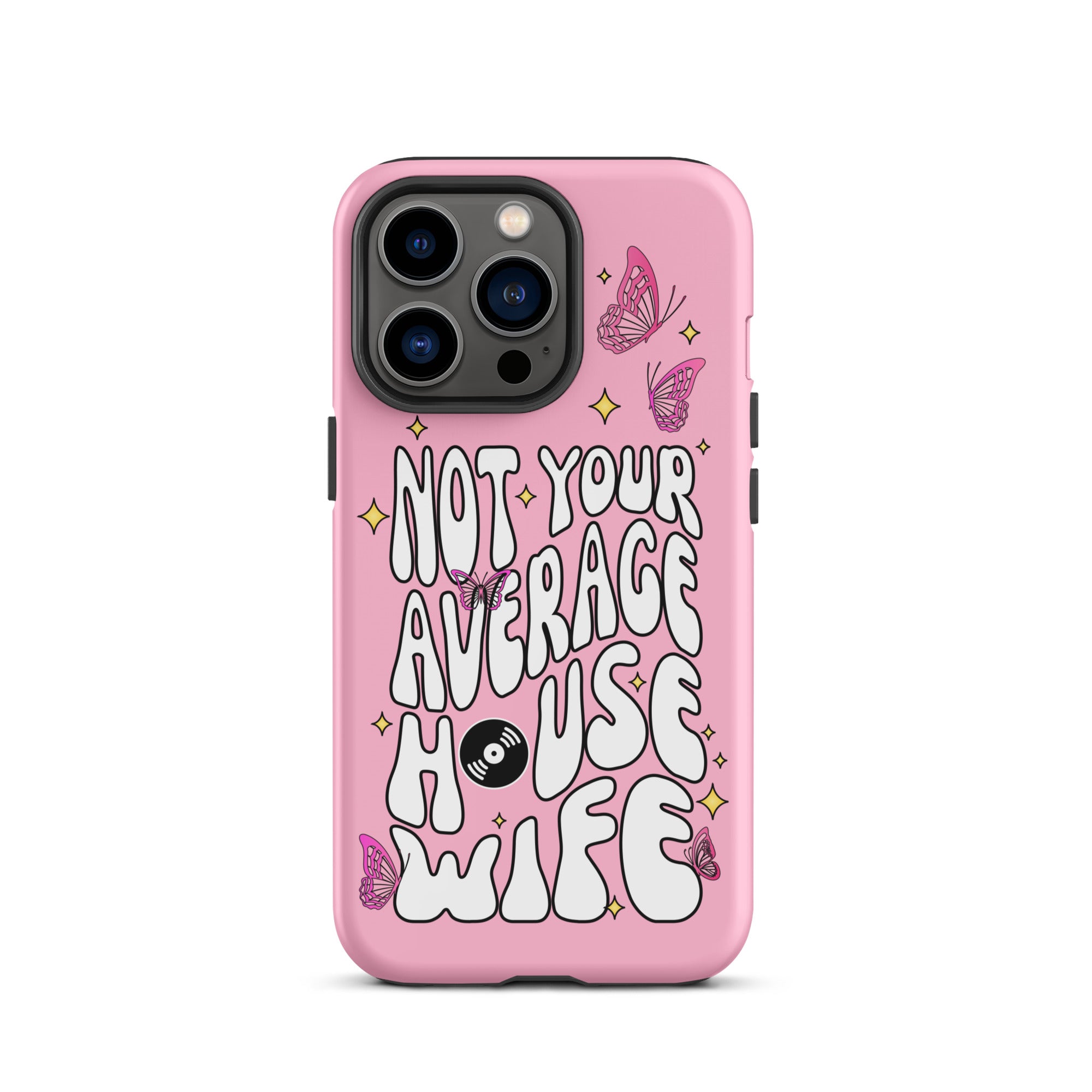 Not Your Average House Wife Tough Case for iPhone®