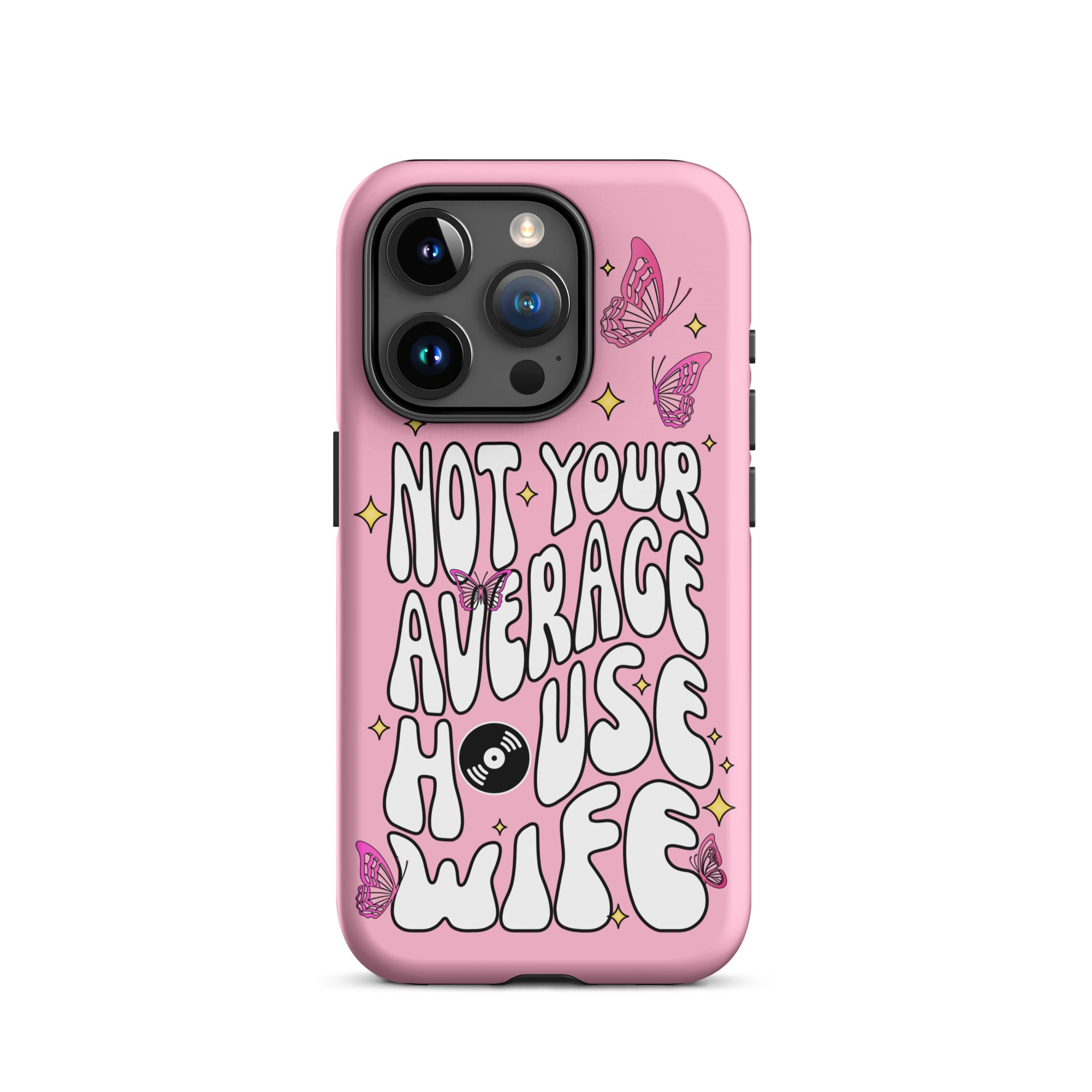 Not Your Average House Wife Tough Case for iPhone®