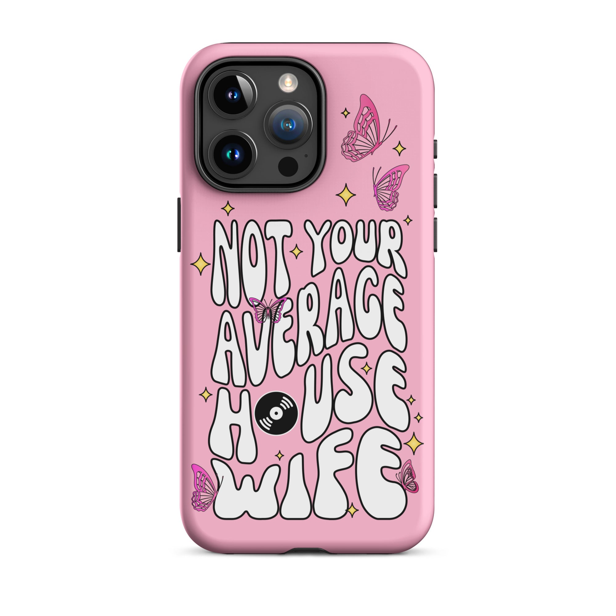 Not Your Average House Wife Tough Case for iPhone®