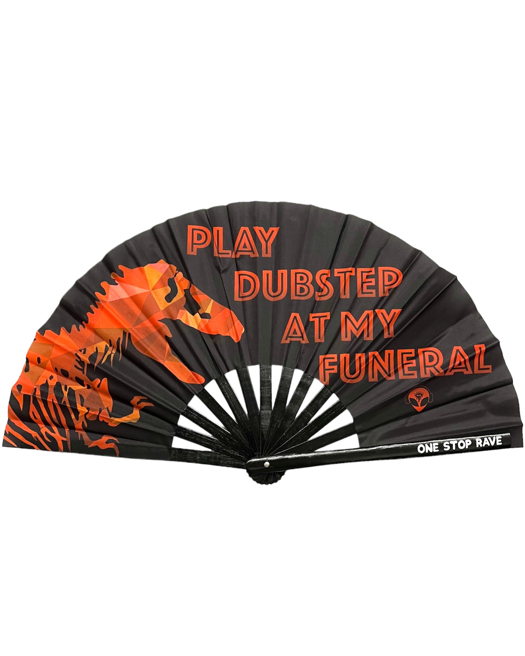 Play Dubstep At My Funeral hand fan open, showing orange T-Rex print on black background.