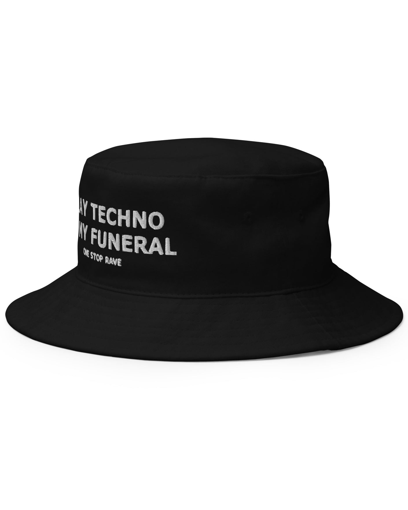 Play Techno At My Funeral Bucket Hat, Bucket Hat, - One Stop Rave